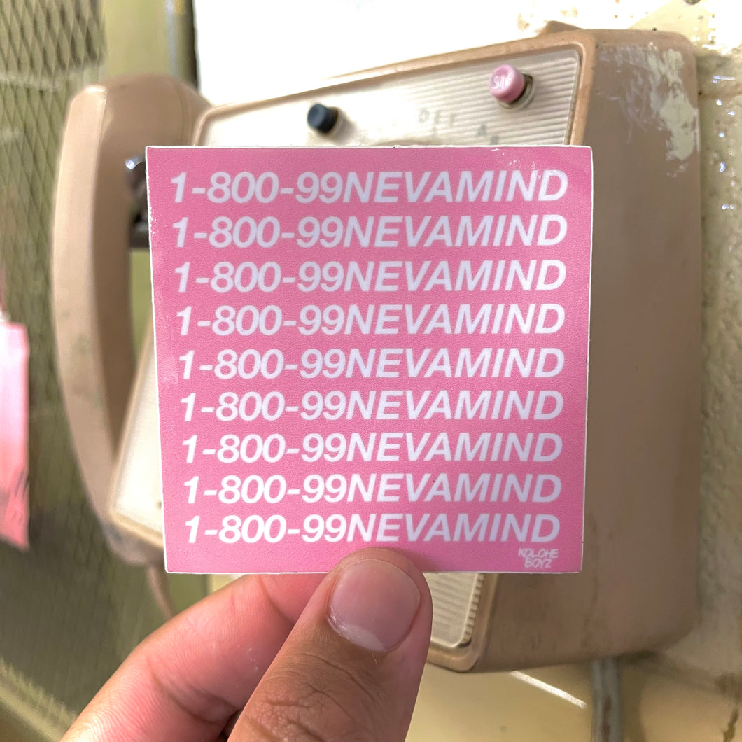 1-80099NEVAMIND Sticker