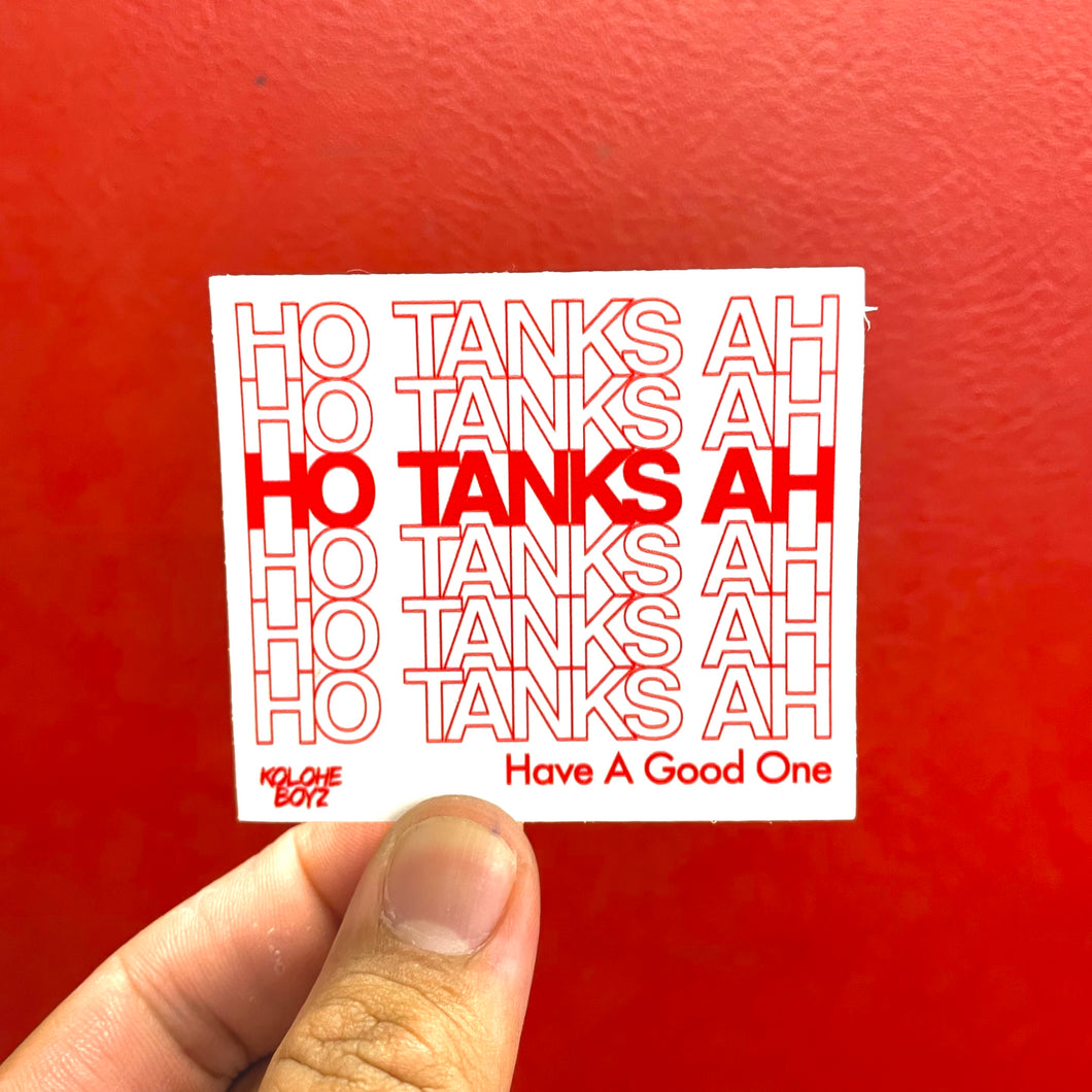 Ho Tanks Ah Sticker