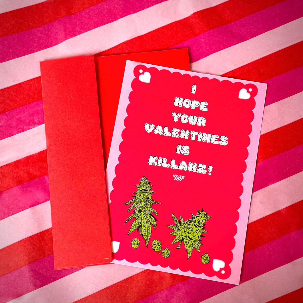 Killahz Valentines Card
